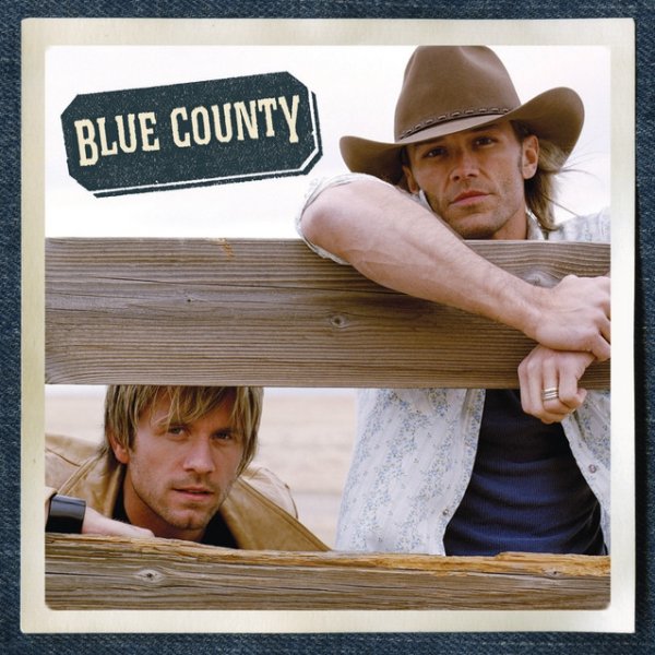 Blue County Blue County, 2004