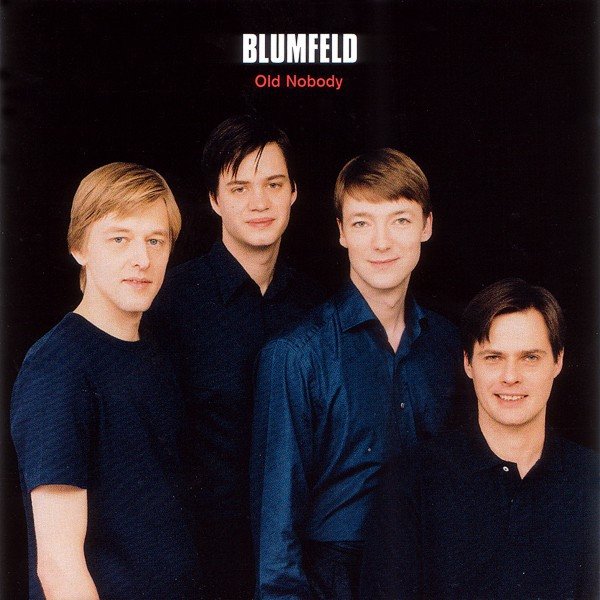 Blumfeld Old Nobody, 1999