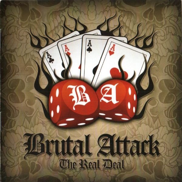 Brutal Attack The Real Deal, 2009