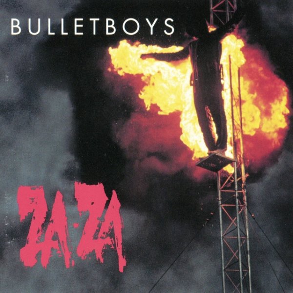 Bulletboys Za-Za, 1993