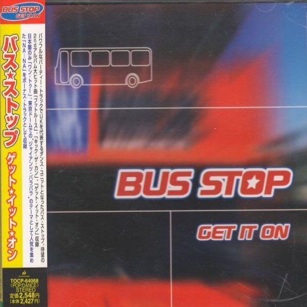 Bus Stop Get It On, 2000