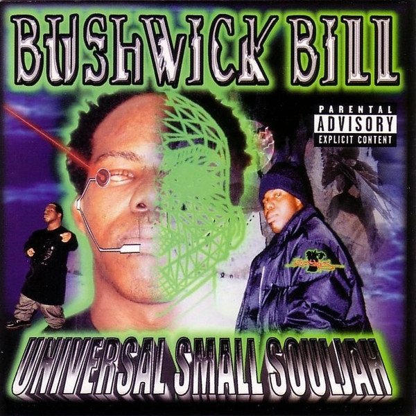 Album Bushwick Bill - Universal Small Souljah