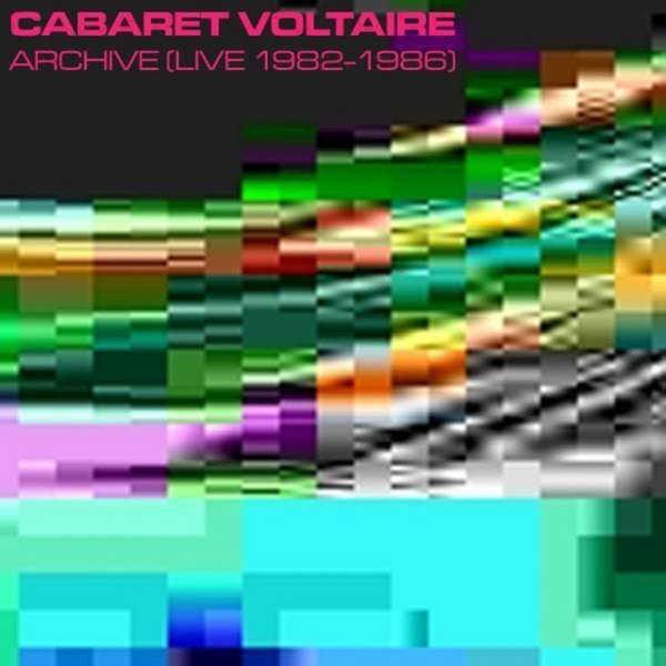 Cabaret Voltaire Archive, 2009