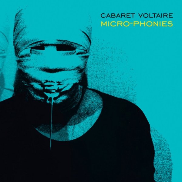 Cabaret Voltaire Micro-Phonies, 1984