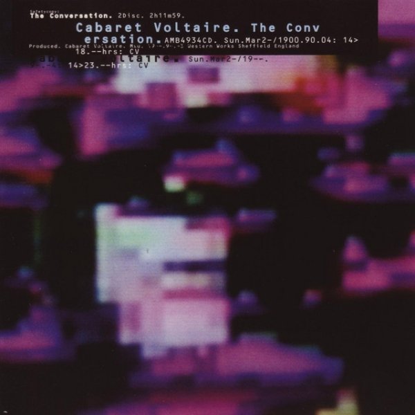 Cabaret Voltaire The Conversation, 1994