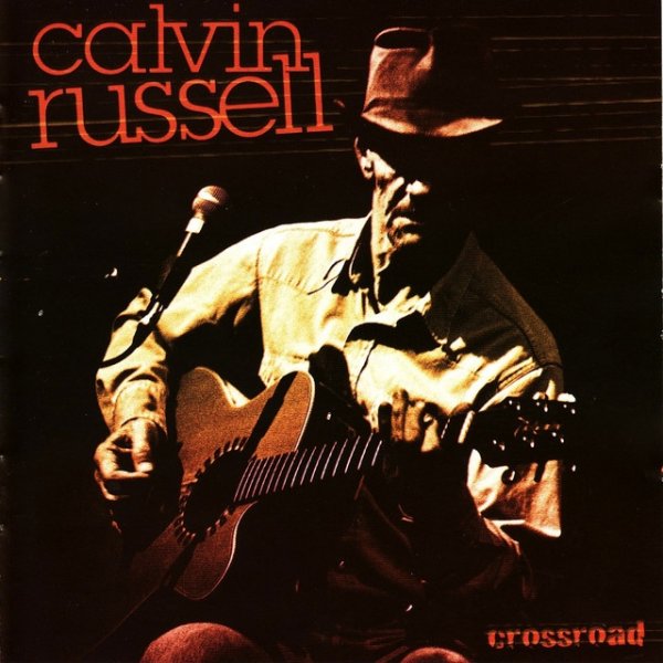 Album Calvin Russell - Crossroad