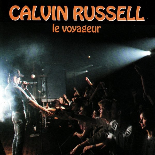 Calvin Russell Le voyageur, 1997