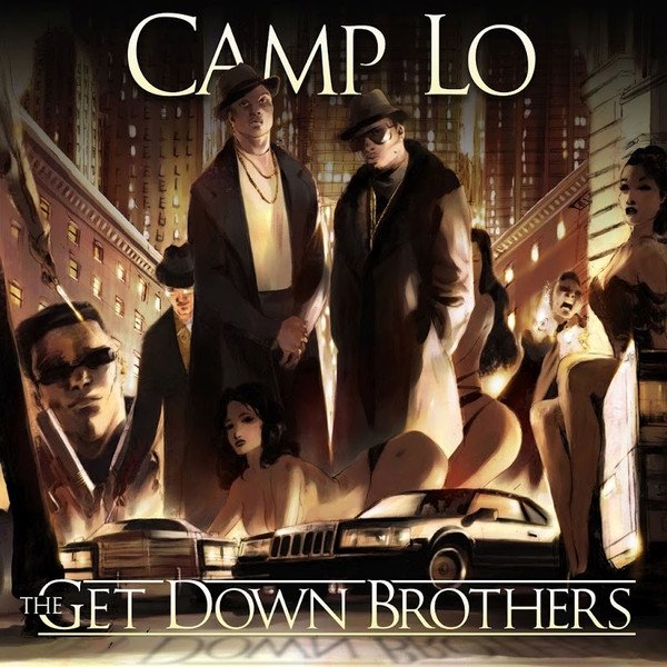 Camp Lo The Get Down Brothers, 2017