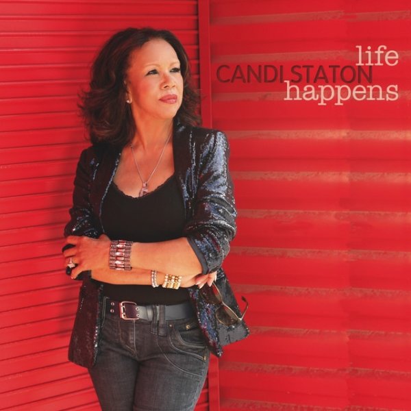 Candi Staton Life Happens, 2014