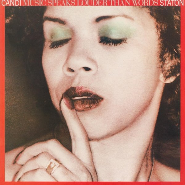 Candi Staton Music Speaks Louder Than Words, 1977