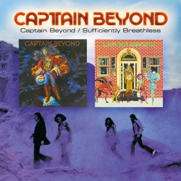 Captain Beyond Captain Beyond / Sufficiently Breathless, 2009