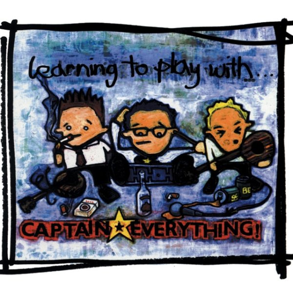 Captain Everything! Learning to Play with…, 2006