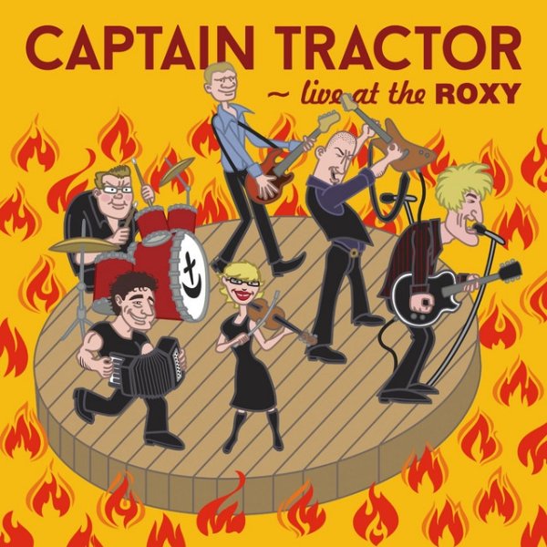 Captain Tractor Live at the Roxy, 2015