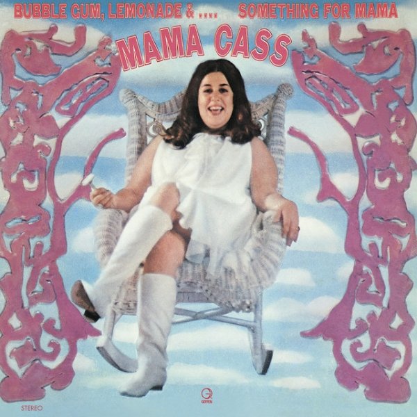 Cass Elliot Bubblegum, Lemonade &...Something For Mama, 1969