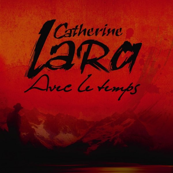 Album Catherine Lara - Avec Le Temps