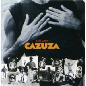 Cazuza Esse Cara, 2005