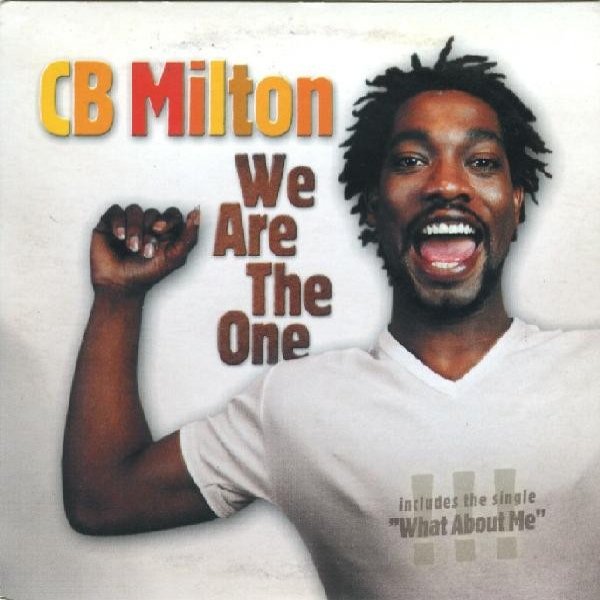 CB Milton We Are The One, 1999