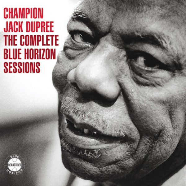 Champion Jack Dupree - The Complete Blue Horizon Sessions - album