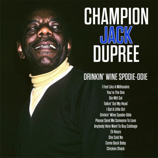 Drinkin' Wine Spodie-Odie Album 