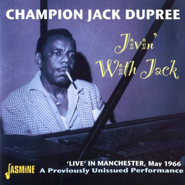 Champion Jack Dupree Jivin' With Jack, 2002