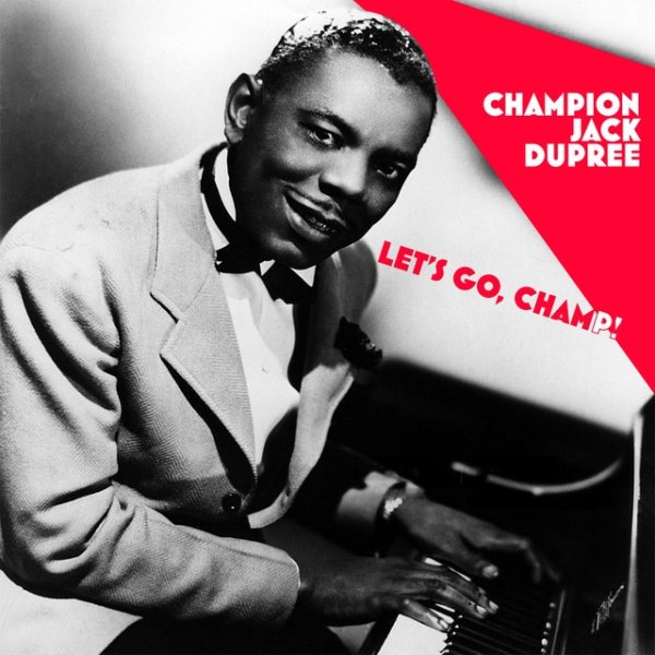 Champion Jack Dupree Let's Go, Champ!, 2020