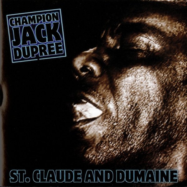 St. Claude and Dumaine - album