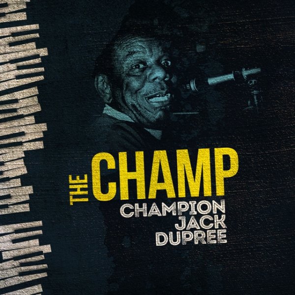 Champion Jack Dupree The Champ, 2021