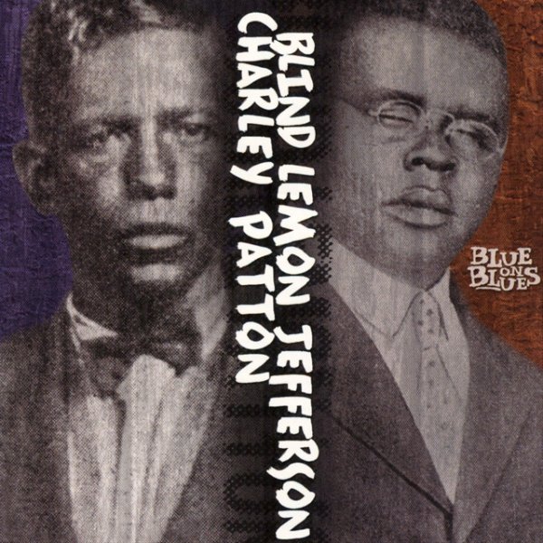 Charley Patton Blue On Blues, 2006