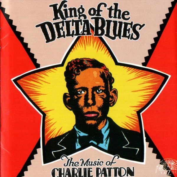 Charley Patton King of the Delta Blues, 1991