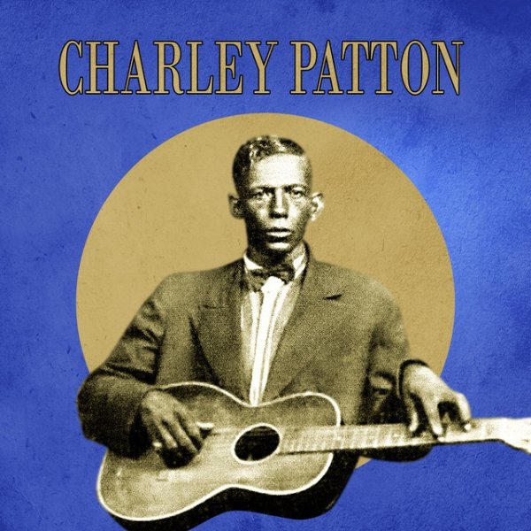 Album Charley Patton - Presenting Charley Patton