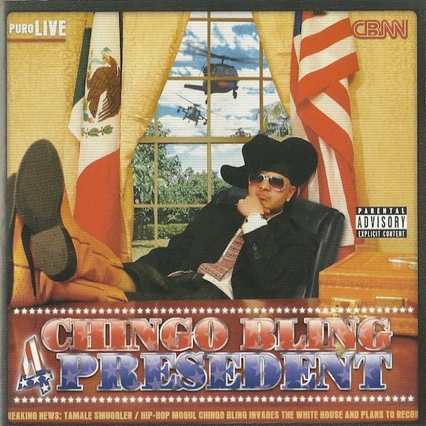 Album Chingo Bling - Chingo Bling 4 President