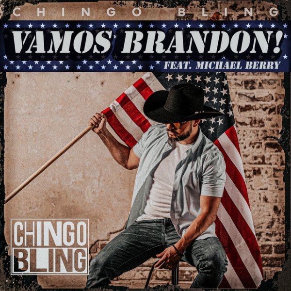 Chingo Bling Vamos Brandon!, 2021