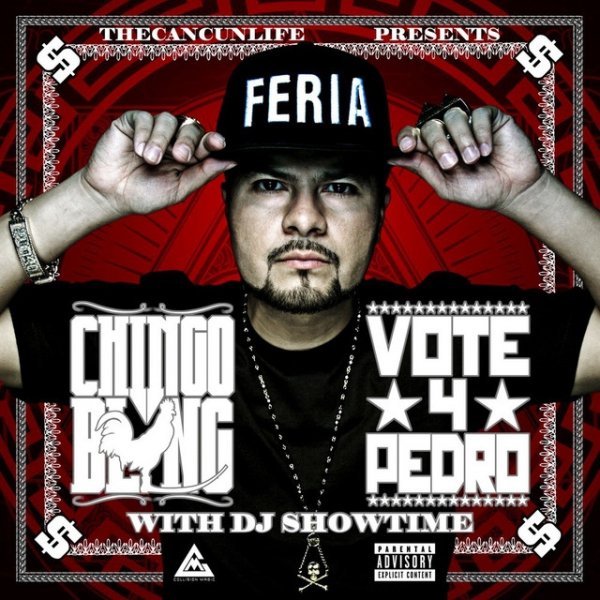 Chingo Bling Vote 4 Pedro, 2014