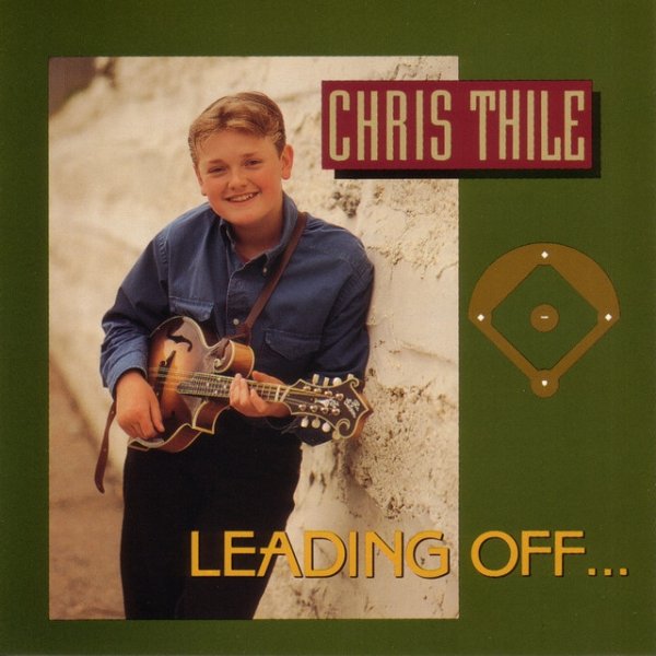 Album Chris Thile - Leading Off