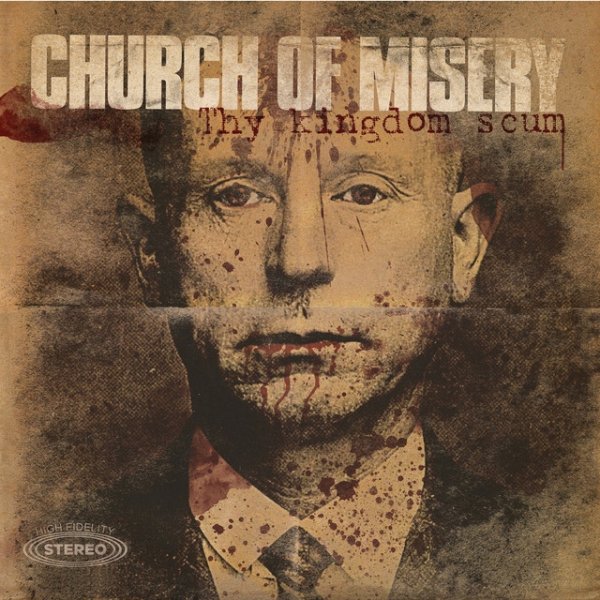 Album Church of Misery - Thy Kingdom Scum