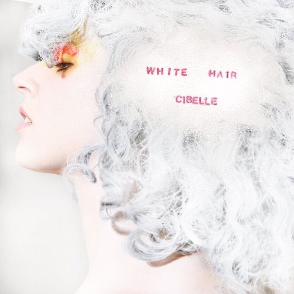 Cibelle White Hair, 2008