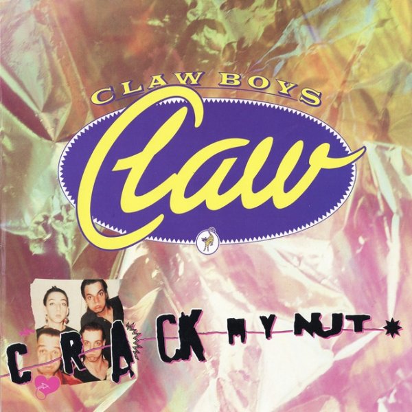 Claw Boys Claw Crack My Nut, 1987