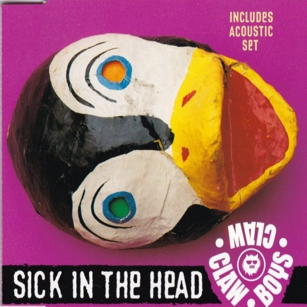 Album Claw Boys Claw - Sick In The Head