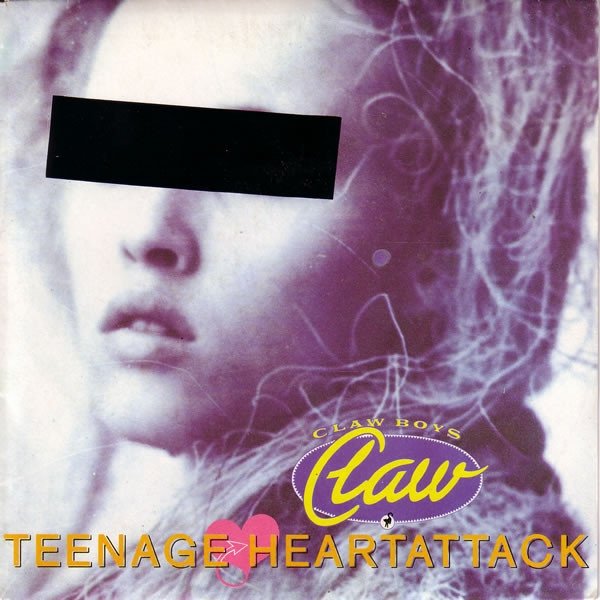 Claw Boys Claw Teenage Heartattack, 1987