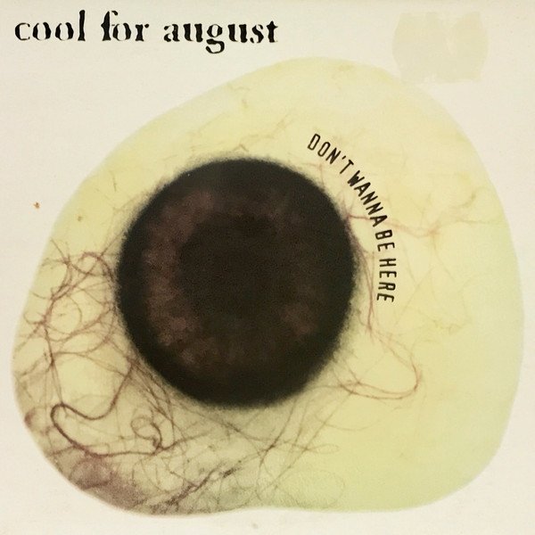 Album Cool For August - Don