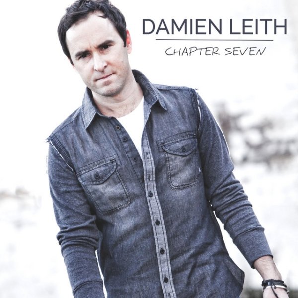 Damien Leith Chapter Seven, 2013