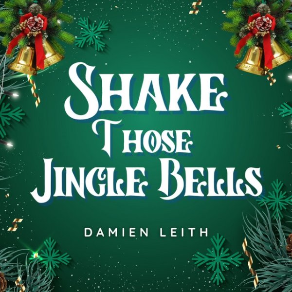 Album Damien Leith - Shake Those Jingle Bells