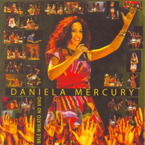 Daniela Mercury Balé Mulato Ao Vivo, 2006