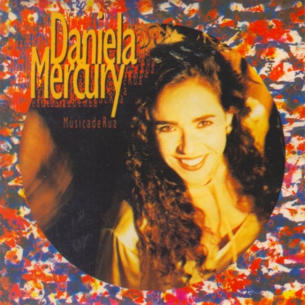 Daniela Mercury Música de Rua, 1994