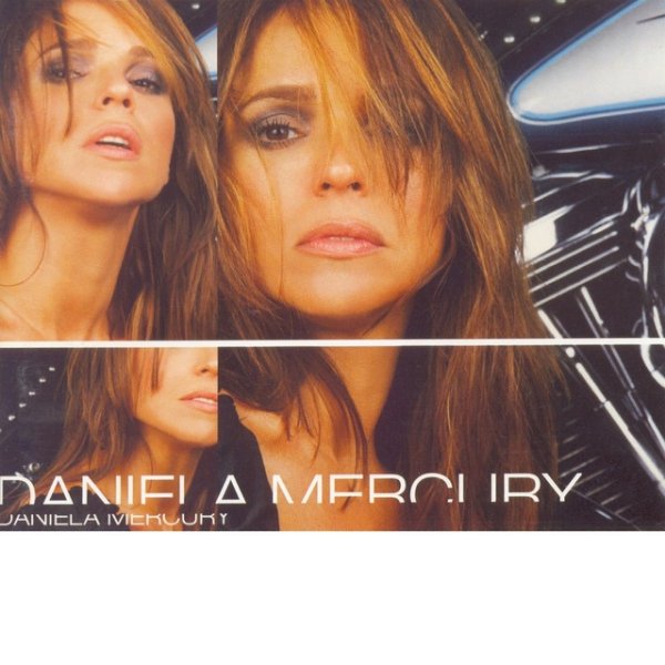 Daniela Mercury Sou De Qualquer Lugar, 2001