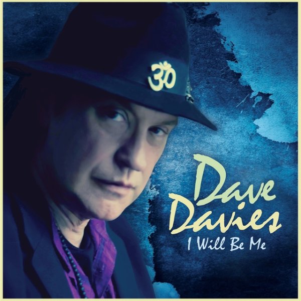 Dave Davies I Will Be Me, 2013