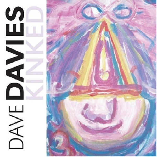 Dave Davies Kinked, 2006