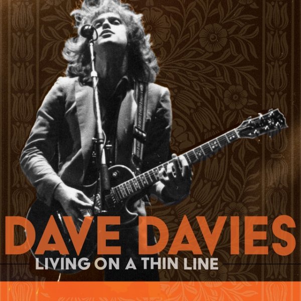 Dave Davies Living on a Thin Line, 2022