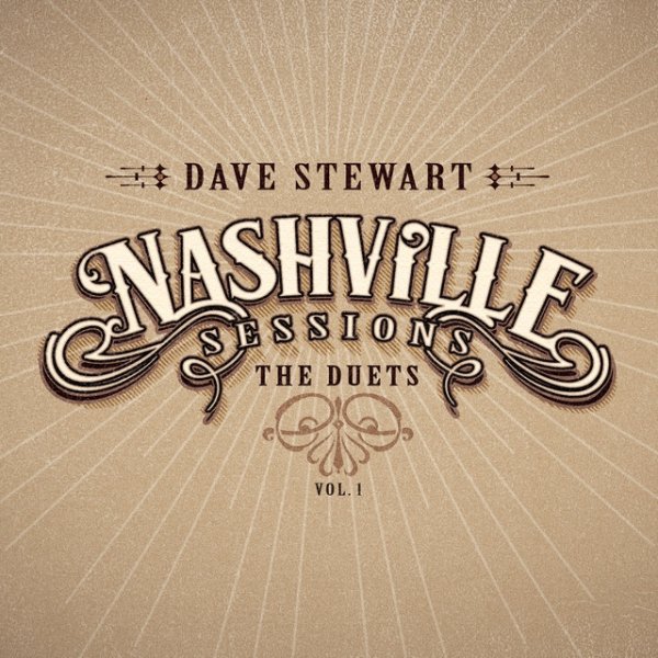 Dave Stewart Nashville Sessions - The Duets, Vol. 1, 2017