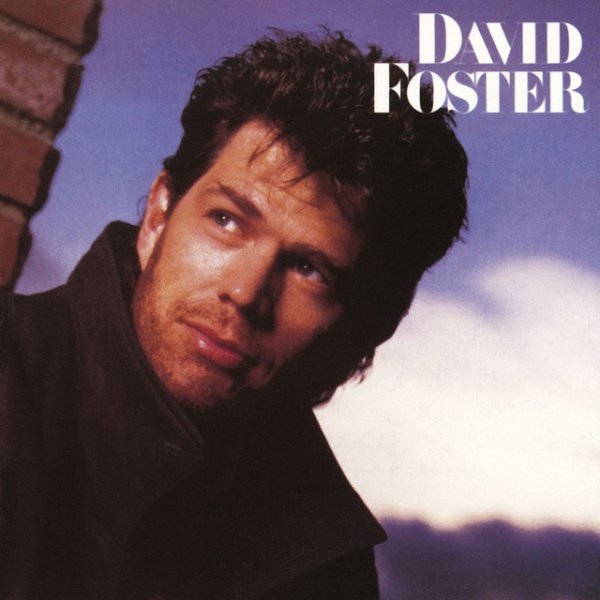 David Foster David Foster, 1986